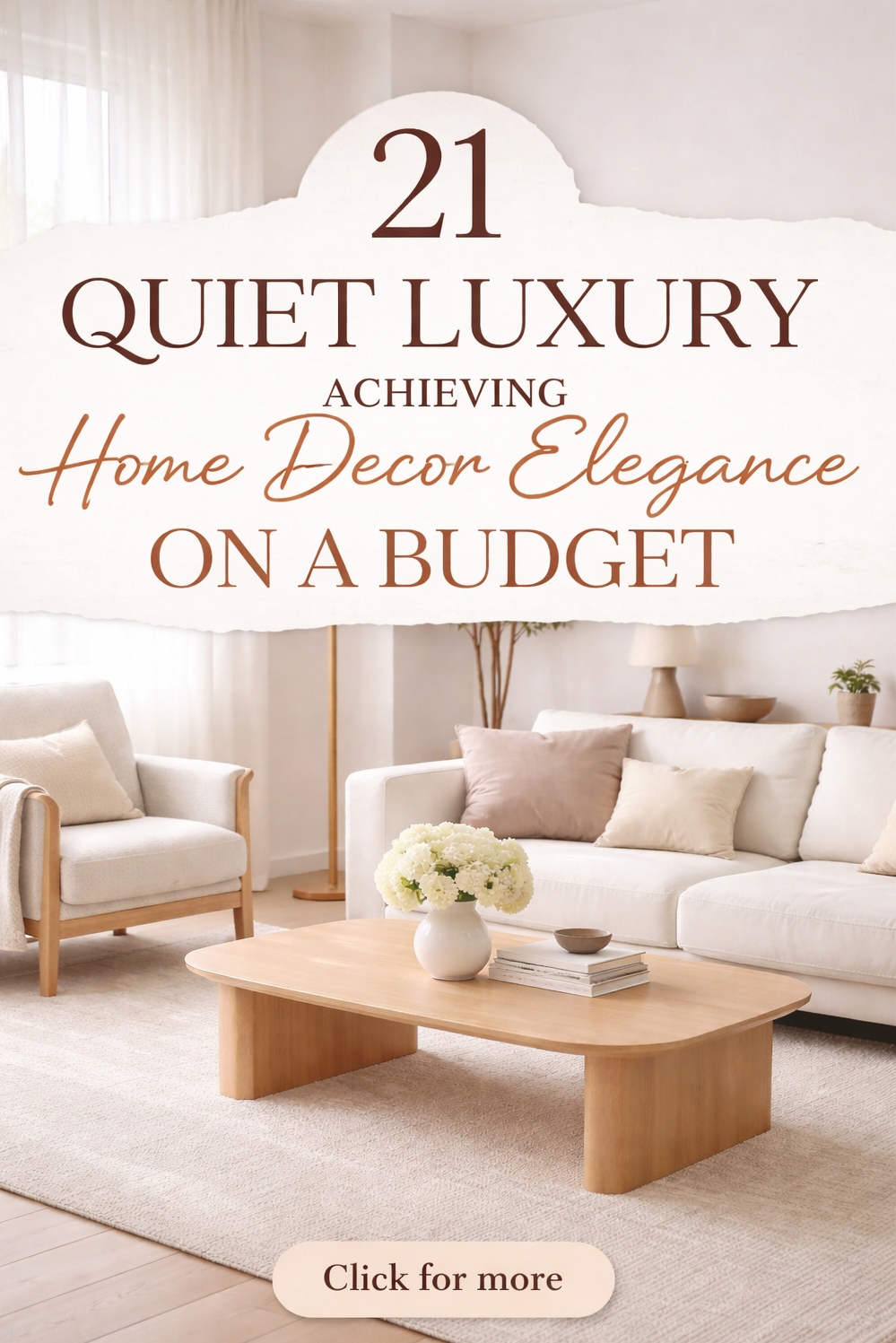 21 Ways Quiet Luxury Achieving Home Decor Elegance on a Dime - Simple Furnishings Create Living Elegance - These simple furnishings create a bright, minimalist living...