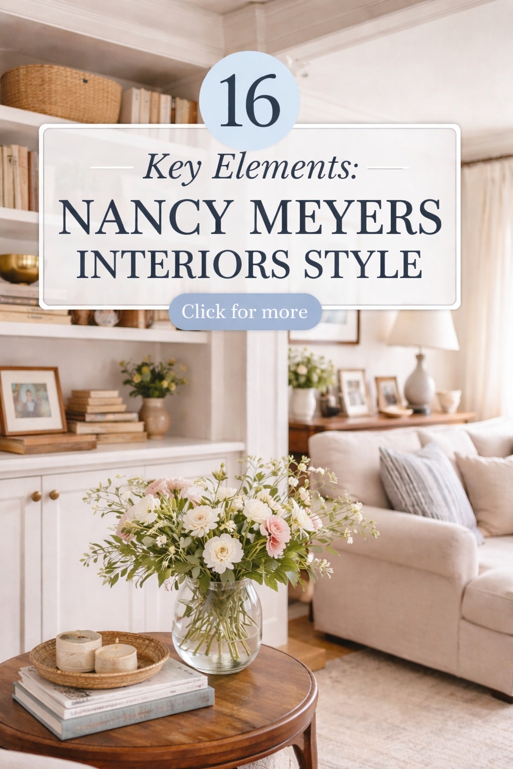 16 Nancy Meyers Interiors Style Examples For Your House - Styled Bookshelf: A Nancy Meyers Shot - This **close**-up **shot** shows a bookshelf styled in...