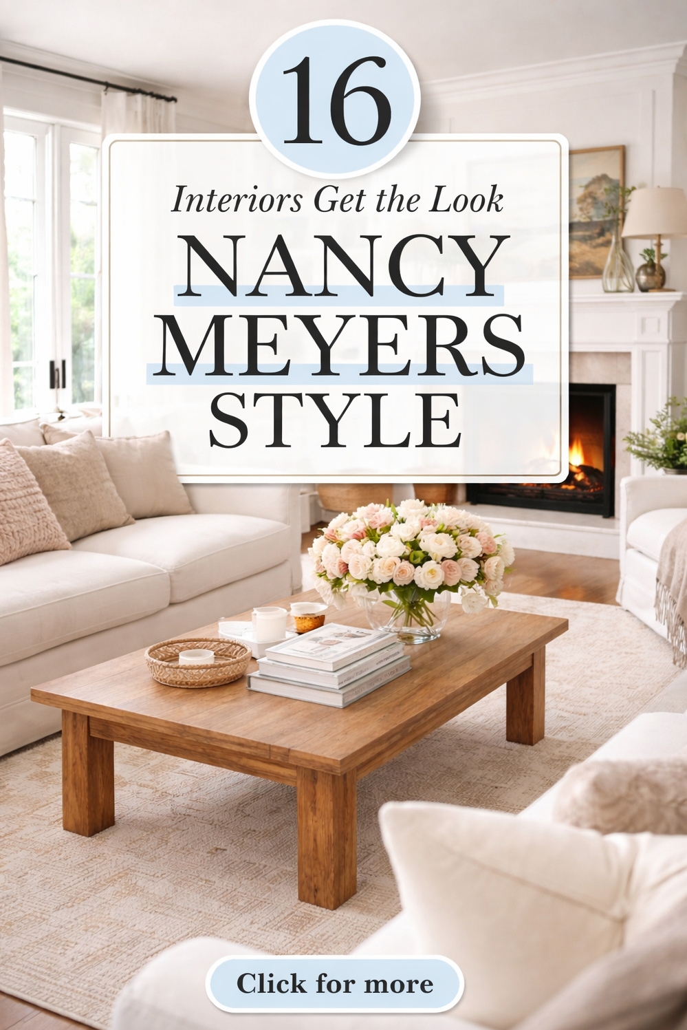 16 Nancy Meyers Interiors Style Examples For Your House - Bright Airy Living Room: Nancy Meyers - The sofa anchors this bright, airy living room....